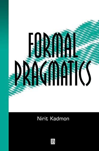 Formal Pragmatics: Semantics