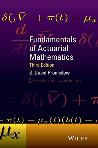 Actuarial Mathematics 3e (Wiley Desktop Editions)