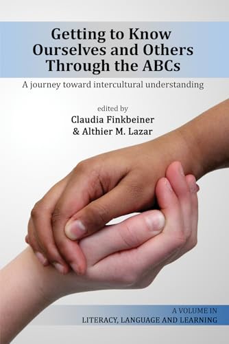 Getting to Know Ourselves and Others Through the ABC's : A Journey Toward Intercultural Understanding