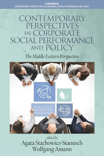 Contemporary Perspectives in Corporate Social Performance and Policy : The Middle Eastern Perspective
