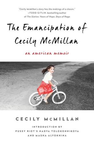 The Emancipation of Cecily McMillan : An American Memoir