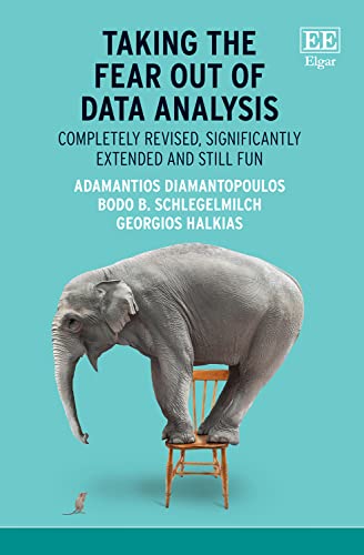 Taking the Fear Out of Data Analysis: Completely Revised