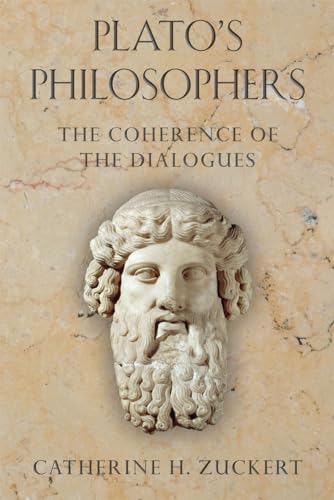 Platos Philosophers: The Coherence of the Dialogues