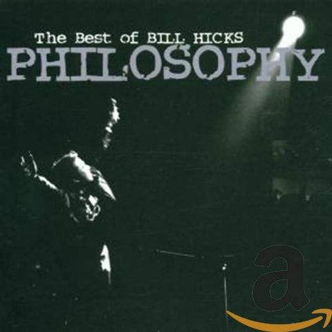 Various - Philosophy: The Best Of Bill Hicks [CD]