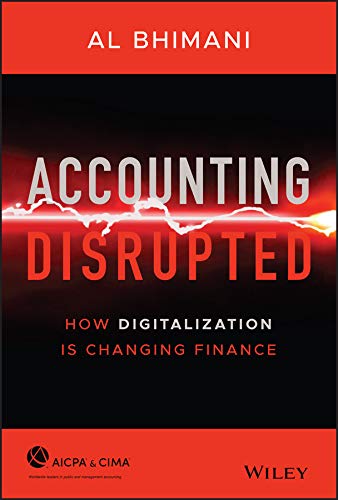 Accounting Disrupted: How Digitalization Is Changing Finance