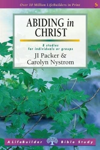 Lifebuilder:Abiding In Christ