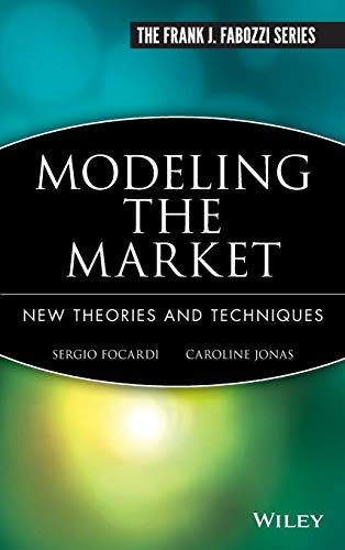 Modeling the Market: New Theories and Techniques