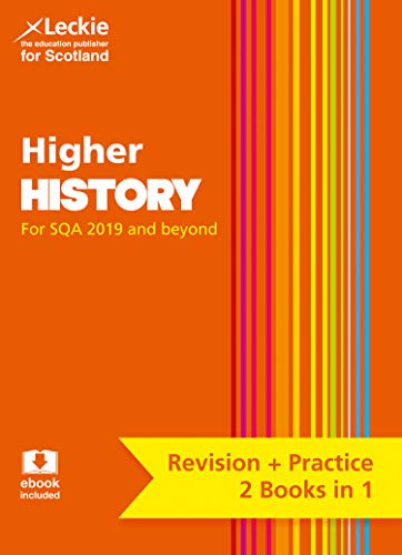 Higher History: Revise for SQA Exams (Leckie Complete Revision & Practice)