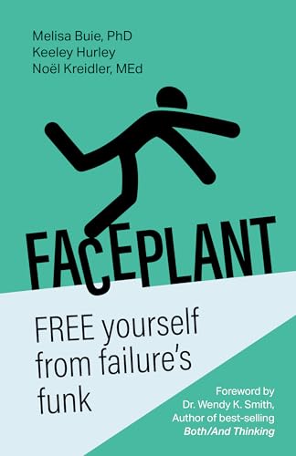 Faceplant : FREE yourself from failure’s funk