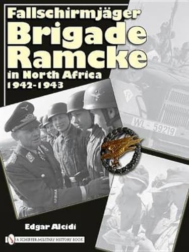 FallschirmjÃ¤ger Brigade Ramcke in North Africa, 1942-1943