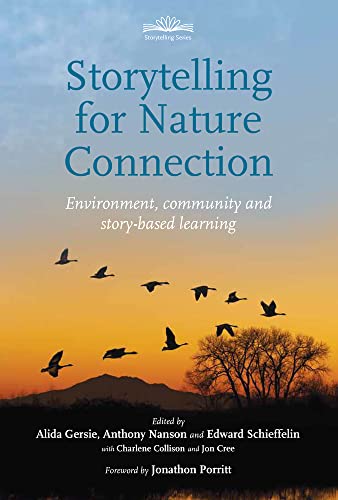 Storytelling for Nature Connection : Environment, community and story-based learning