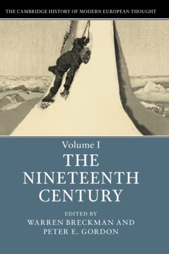 The Cambridge History of Modern European Thought: The Nineteenth Century: 1
