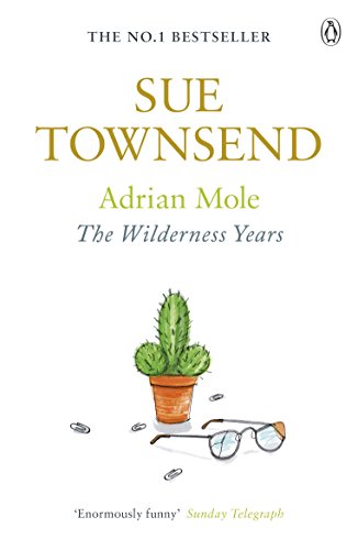 Adrian Mole: The Wilderness Years (Adrian Mole, 4)