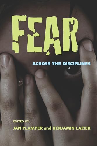Fear : Across the Disciplines