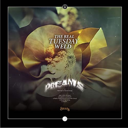 The Real Tuesday Weld - Dreams [VINYL]
