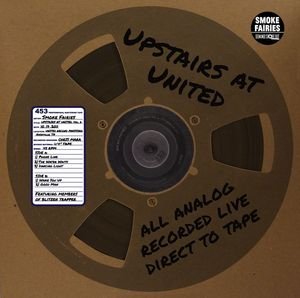 Smoke Fairies - Upstairs At United Vol.6 [12"] [CD]