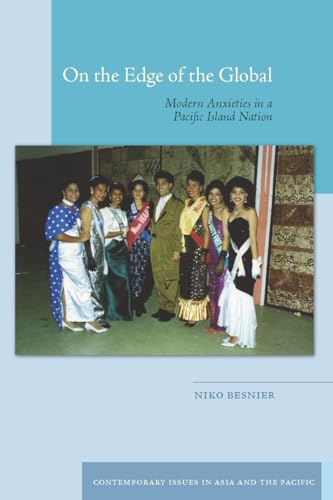 On the Edge of the Global: Modern Anxieties in a Pacific Island Nation