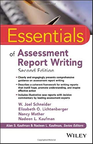 Essentials of Assessment Report Writing (Essentials of Psychological Assessment)