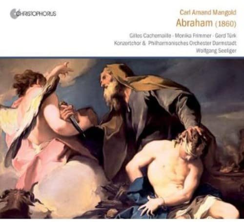 Frimmer/turk/cachemaille/seeli - Mangold: Abraham [CD]
