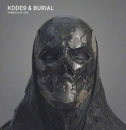 Kode9 & Burial - Fabriclive 100 Kode9 and Burial [CD]