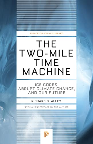 The Two-Mile Time Machine: Ice Cores