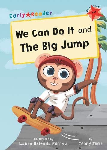 We Can Do It and The Big Jump: (Red Early Reader) (Early Readers)