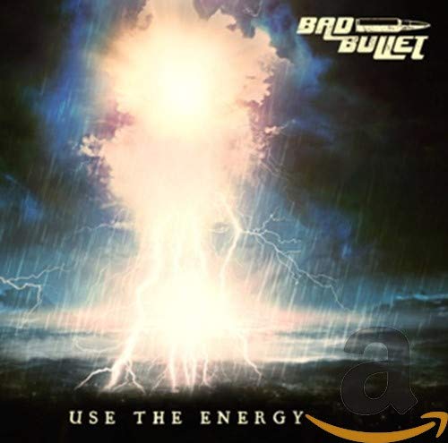 Bad Bullet - Use The Energy [CD]