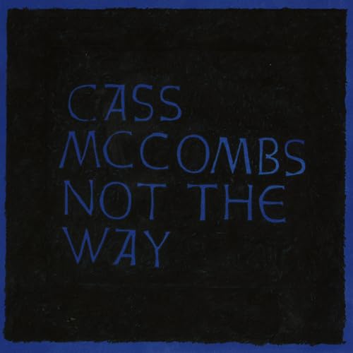 Cass Mccombs - Not The Way [VINYL]