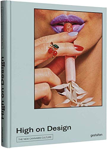 High on Design: The New Cannabis Culture