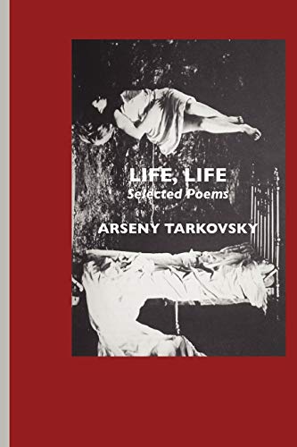 Life, Life : Selected Poems