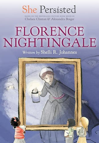 She Persisted: Florence Nightingale