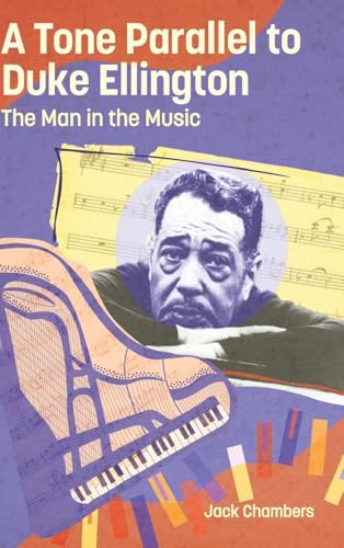 A Tone Parallel to Duke Ellington : The Man in the Music