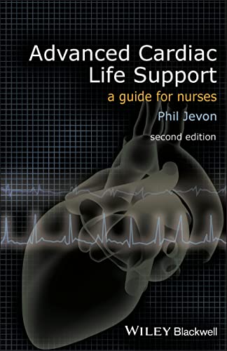 Advanced Cardiac Life Support: A Guide for Nurses