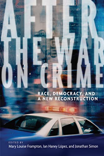 After the War on Crime: Race
