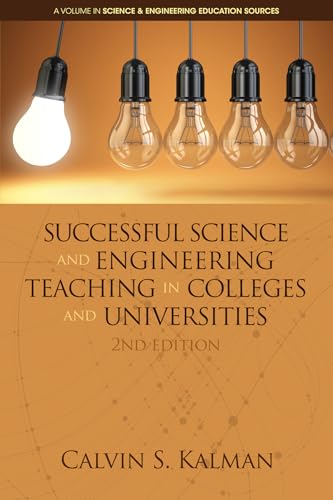 Successful Science and Engineering Teaching in Colleges and Universities