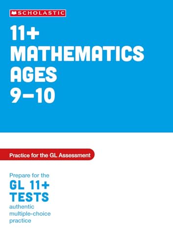11+ Maths Practice and Test for the GL Assessment Ages 09-10