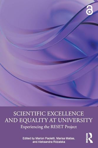 Scientific Excellence and Equality at University : Experiencing the RESET Project