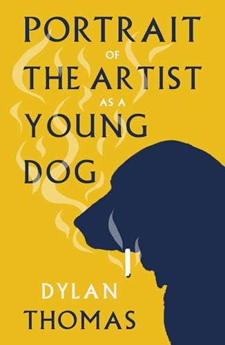 Portrait of the Artist as a Young Dog