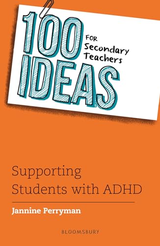 Book cover: “100 Ideas for Secondary Teachers: Supporting Students with ADHD.”