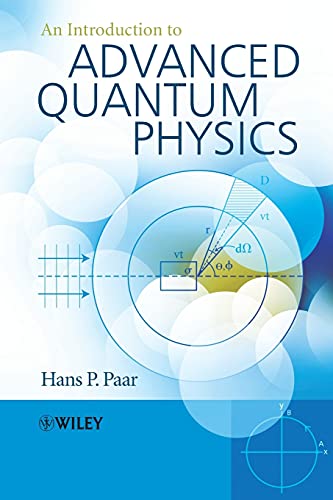 An Introduction to Advanced Quantum Physics