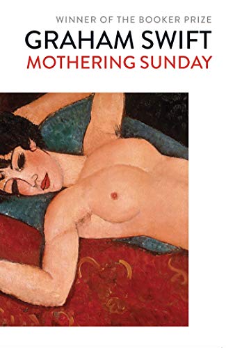 Mothering Sunday: Graham Swift