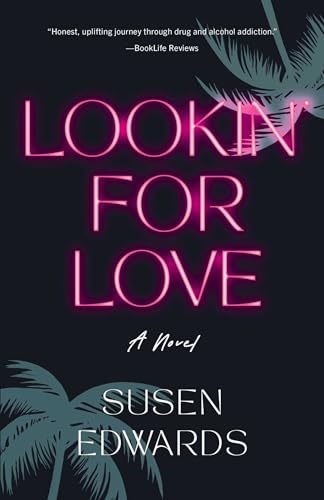Lookin' for Love : A Novel