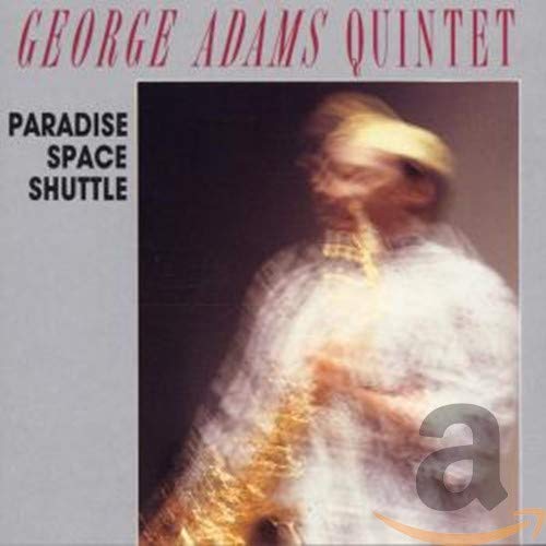 George Adams - Paradise Space Shuttle [CD]