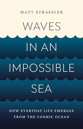 Waves in an Impossible Sea