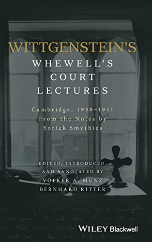 Wittgensteins Whewells Court Lectures: Cambridge