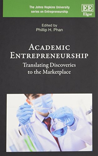 Academic Entrepreneurship: Translating Discoveries to the Marketplace