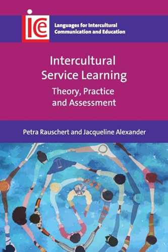 Intercultural Service Learning : Theory, Practice and Assessment