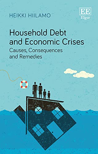 Household Debt and Economic Crises: Causes