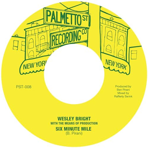 Wesley Bright & The Means Of Production - Six Minute Mile [7 inch] [VINYL]