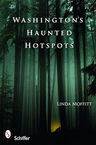 Washington's Haunted Hotspots